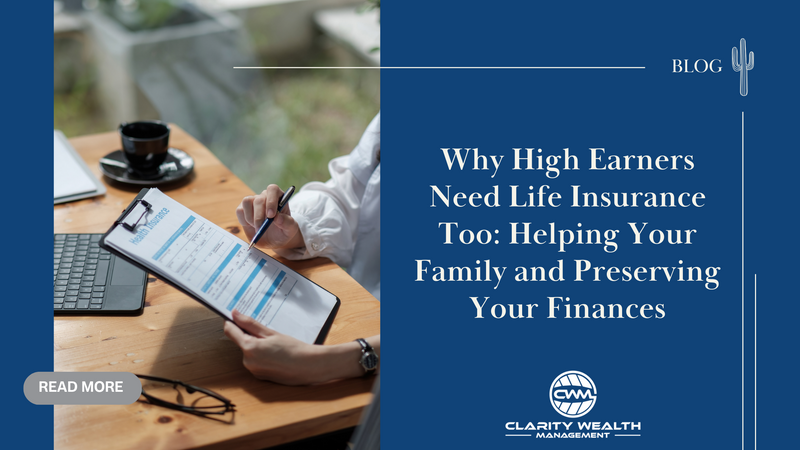 Why High Earners Need Life Insurance Too: Helping Your Family and Preserving Your Finances