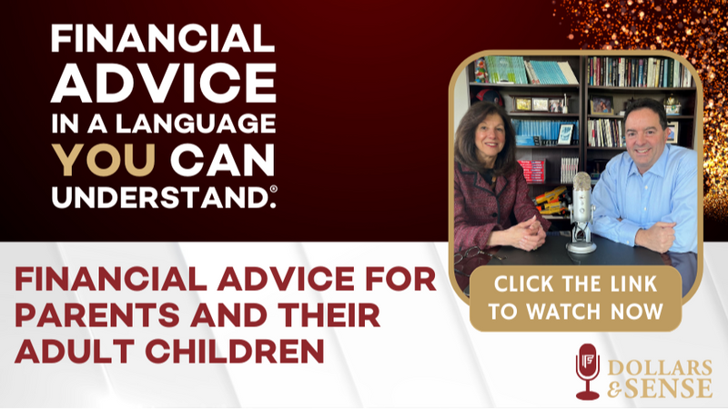 Dollars & Sense: Financial Advice for Parents and their Adult Children