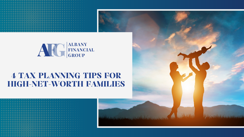 4 Tax Planning Tips for High-Net-Worth Families