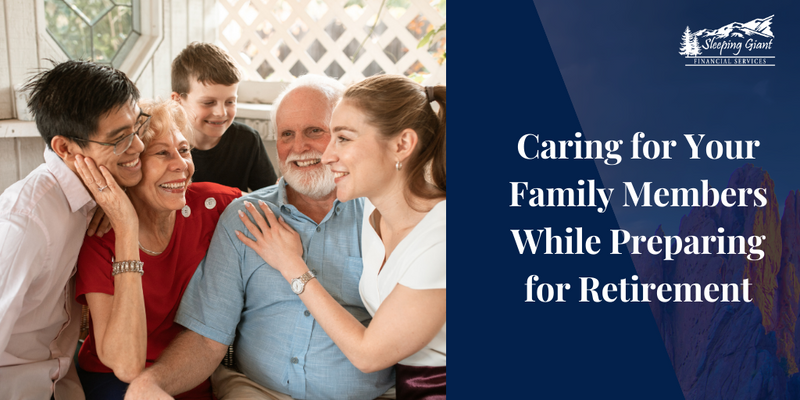 Caring For Your Family Members While Preparing For Retirement