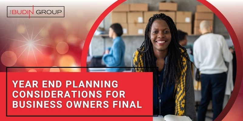Year-End Planning Consideration For Business Owners