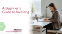 A Beginner’s Guide to Investing