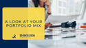 A Look at Your Portfolio Mix