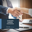Umbrella Liability Insurance