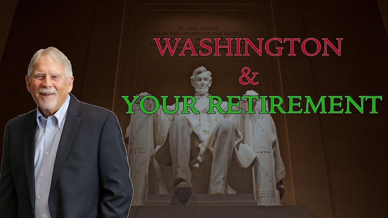 Washington & Your Retirement