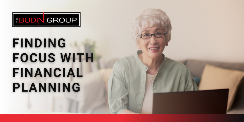 Finding Focus with Financial Planning: A Step-By-Step Guide