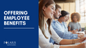 Offering Employee Benefits