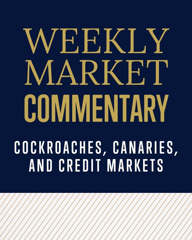 Cockroaches, Canaries, and Credit Markets