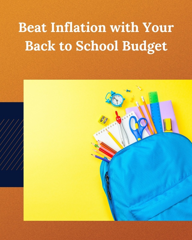 Beat Inflation with Your Back-to-School Budget