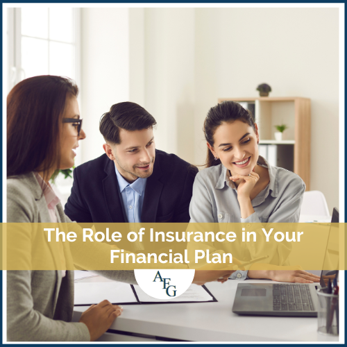 The Role of Insurance in Your Financial Plan
