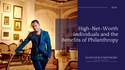 High-Net-Worth Individuals and the Benefits of Philanthropy