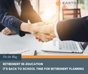 Retirement Re-education: Back to School Time for Retirement Planning