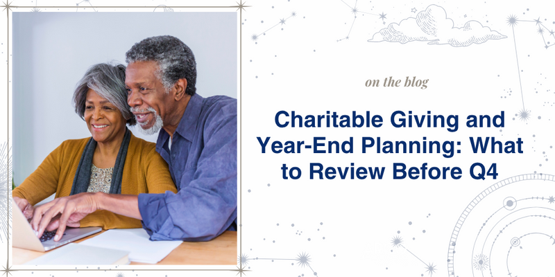 Charitable Giving and Year-End Planning: What to Review Before Q4