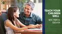 Teach Your Children Well: Basic Financial Education