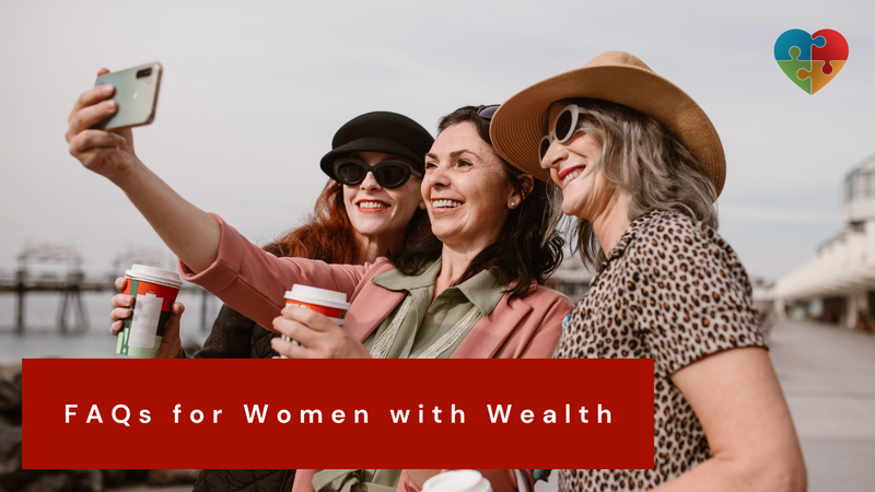 FAQs for Women with Wealth