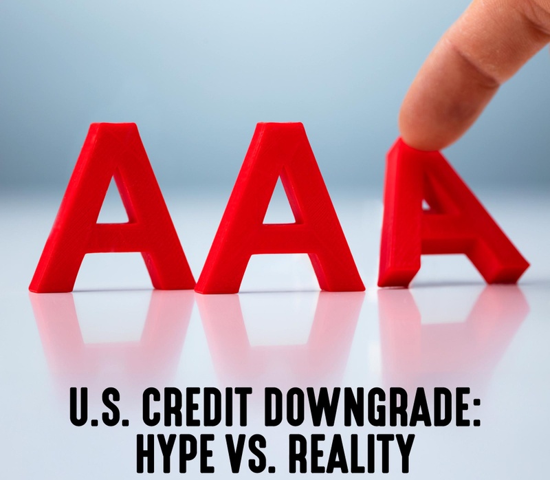 U.S. Credit Downgrade: What Savers and Investors Should Know