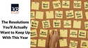 The Resolutions You’ll Actually Want to Keep Up With This Year
