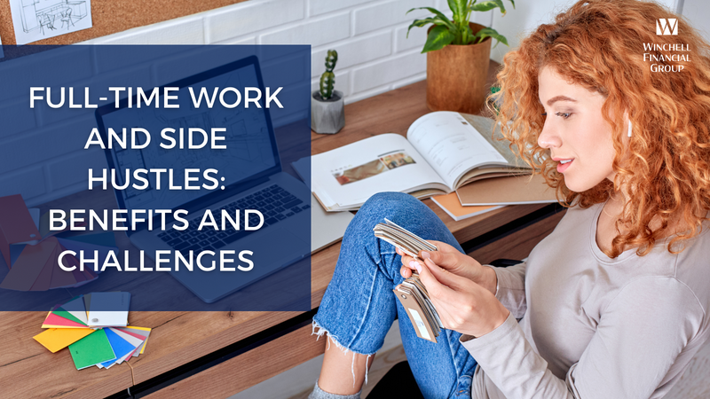Full-Time Work and Side Hustles: Benefits and Challenges