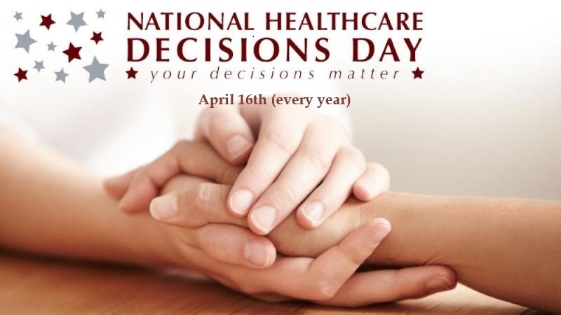 National Healthcare Decisions Day: Empowering Your Healthcare Choices