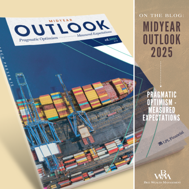 2025 Midyear Outlook: Pragmatic Optimism, Measured Expectations By LPL Research
