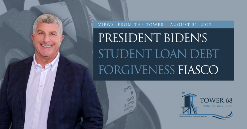 President Biden's Student Loan Debt Forgiveness Fiasco (And Other News)