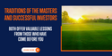 Traditions of the Masters and Successful Investors