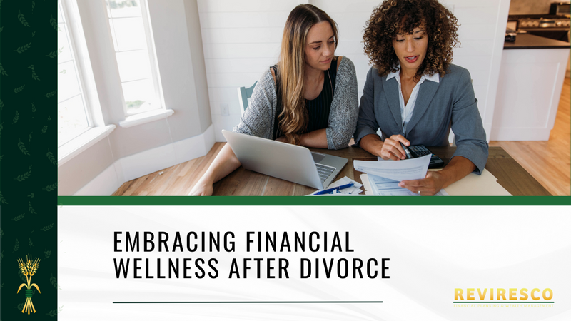 Embracing Financial Wellness After Divorce