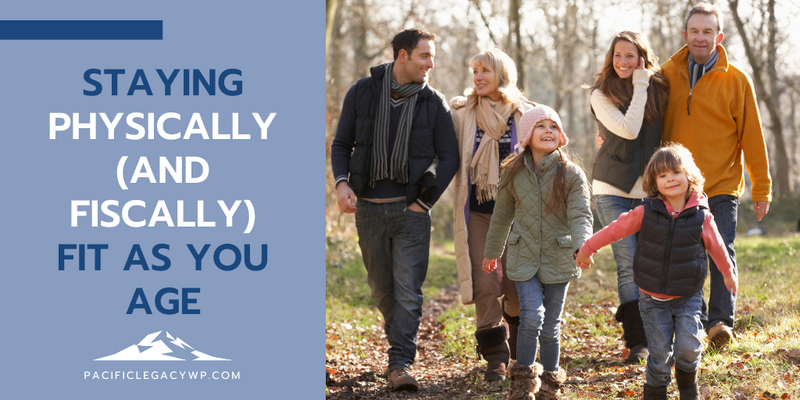 Staying Physically (and Fiscally) Fit as You Age