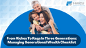From Riches To Rags In Three Generations: Managing Generational Wealth Checklist