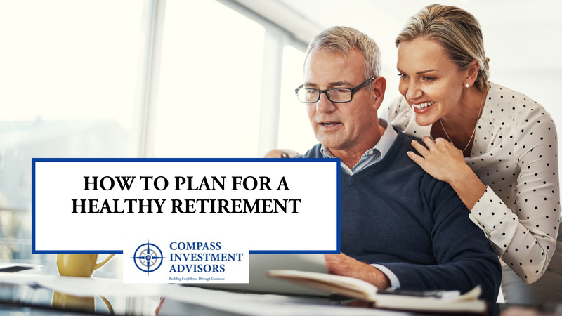 How to Plan for a Healthy Retirement