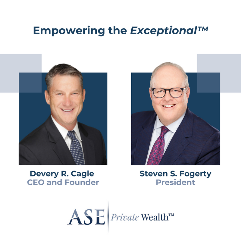 ASE Private Wealth™ Names Founder Rusty Cagle as CEO and Steve Fogerty as President