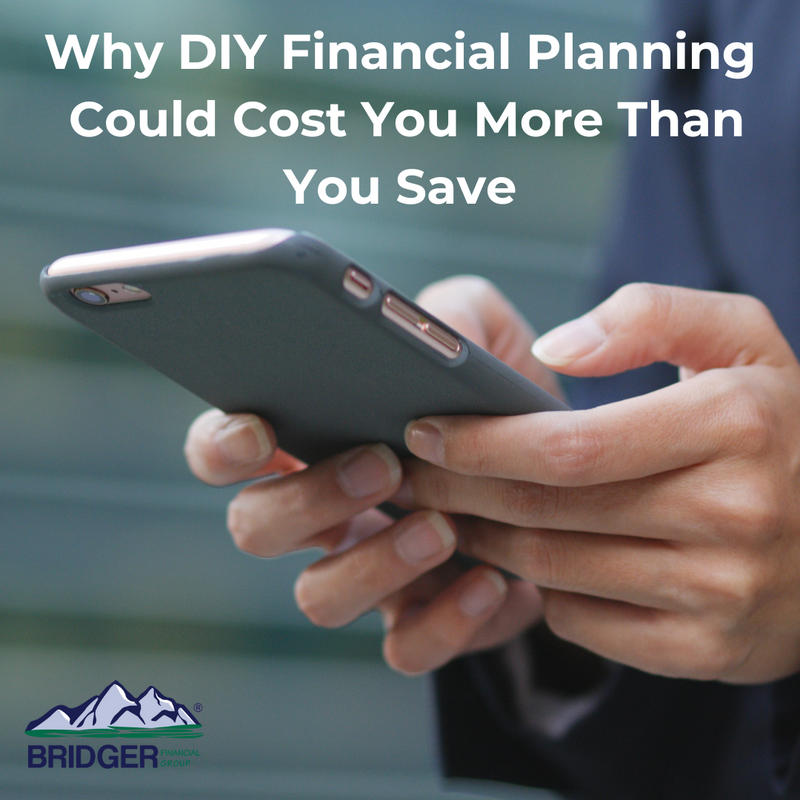 Why DIY Financial Planning Could Cost You More Than You Save