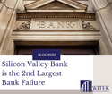 Silicon Valley Bank Is the 2nd Largest Bank Failure