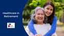 Healthcare in Retirement