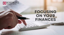 Focusing on Your Finances