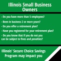 Are You Prepared for the Changes to the Illinois Secure Choice Savings Program Act?