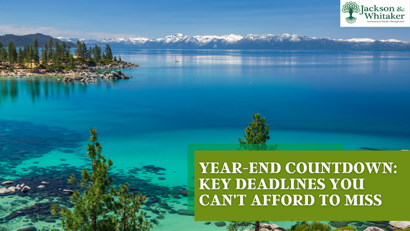Year-End Countdown: Key Deadlines You Cannot Afford to Miss