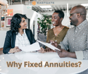 Why Fixed Annuities?