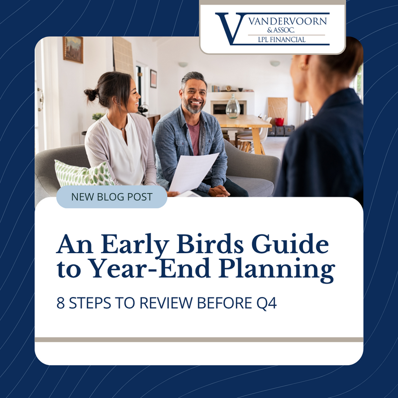An Early Bird’s Guide to Year‑End Planning: 8 Steps to Review Before Q4