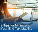 3 Tips to Manage Year-End Tax Liability