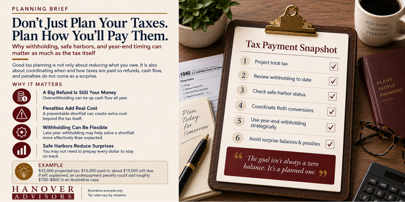 Don’t Just Plan Your Taxes. Plan How You’ll Pay Them.