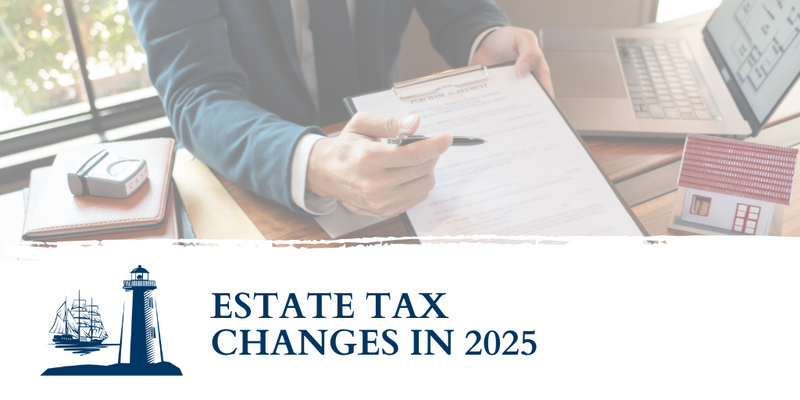 Estate Tax Changes in 2025