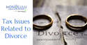 Tax Issues Related to Divorce