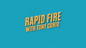 Rapid Fire Q&A - Part 1