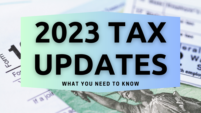 2023 Tax Updates
