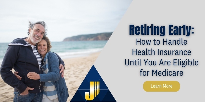 Retiring Early: How to Handle Health Insurance Until You Are Eligible for Medicare