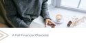 A Fall Financial Checklist