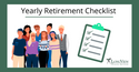 A Yearly Retirement Checklist