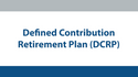 Defined Contribution Retirement Program