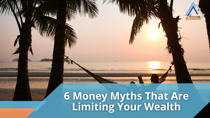 6 Money Myths That Are Limiting Your Wealth